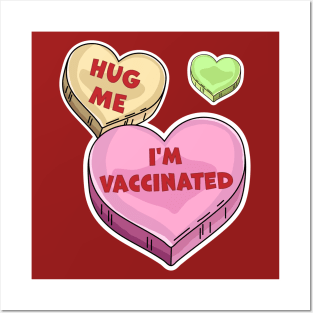 Hug Me I'm Vaccinated Valentine's Day Candy Hearts Posters and Art